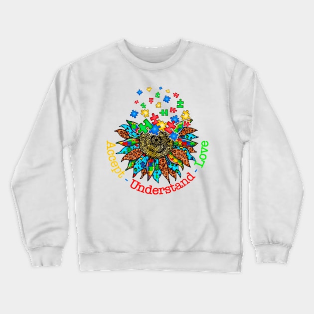 Accept Understand Love Autism Awareness Gift for Birthday, Mother's Day, Thanksgiving, Christmas Crewneck Sweatshirt by skstring